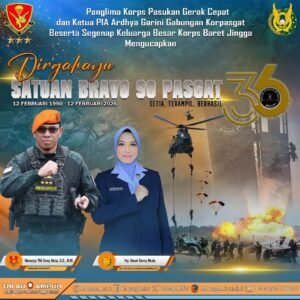 Panglima Korps Pasukan Gerak Cepat dan Keluarga Besar Korps Baret Jingga Ucapkan Dirgahayu ke-36 Satuan Bravo 90 Pasgat