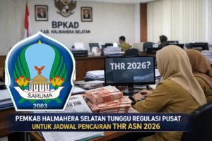 Pemkab Halmahera Selatan Tunggu Regulasi Pusat untuk Jadwal Pencairan THR ASN 2026